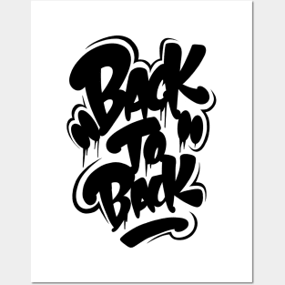 Back 2 Back - Graffiti Bubble Tag - black Posters and Art